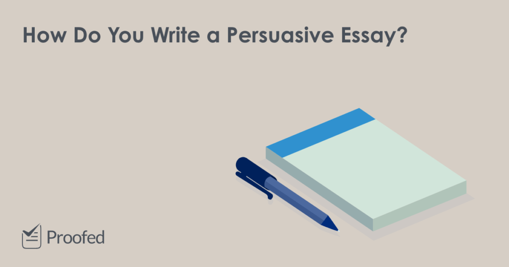 How to Write a Persuasive Essay