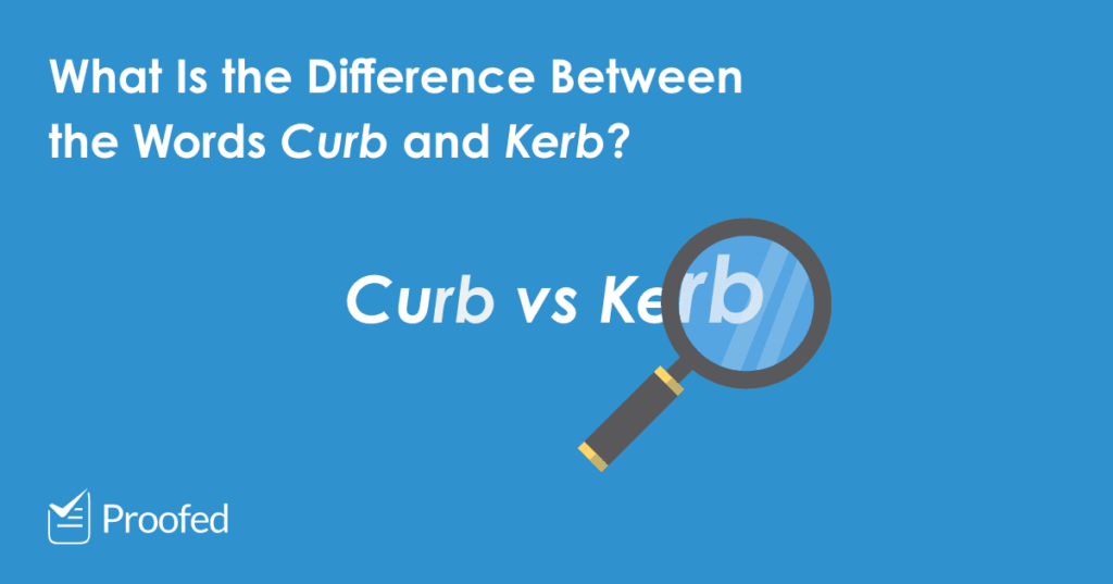 Spelling Tips Curb or Kerb