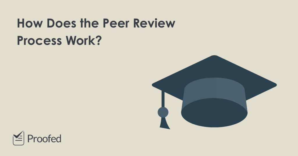 How Does the Peer Review Process Work?