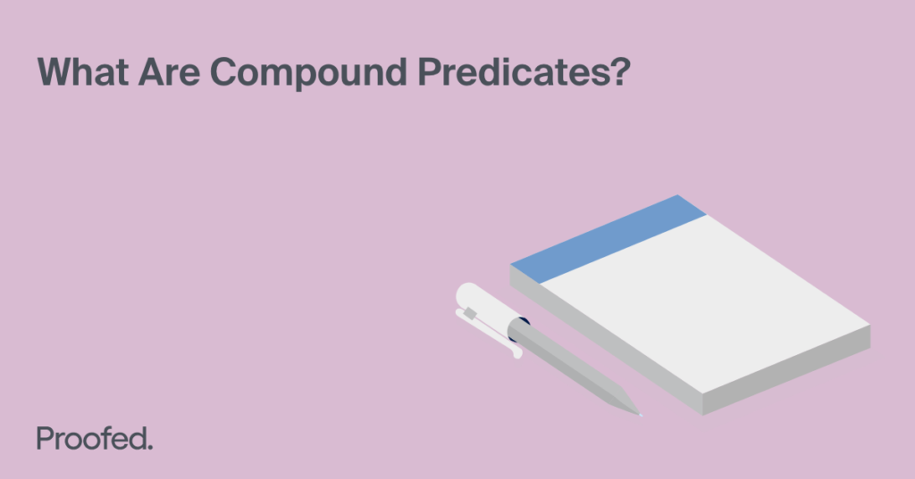 Grammar Tips What Are Compound Predicates?